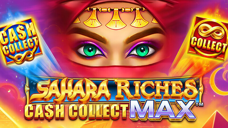 Sahara Riches Cash Collect Max