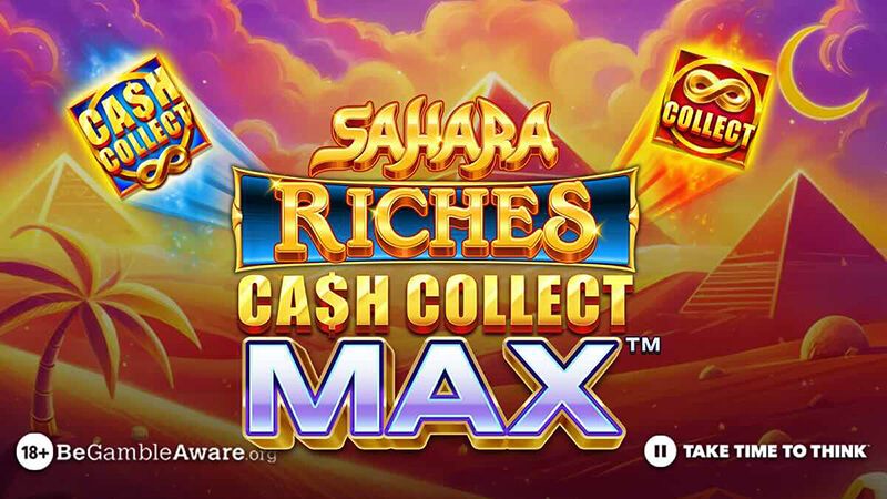 Sahara Riches Cash Collect Max