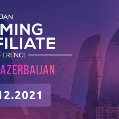 کنفرانس Baku Azerbayjan iGaming Affiliate Conference 2021 رویدادی مهم در زمینه بیزینس های کازینویی