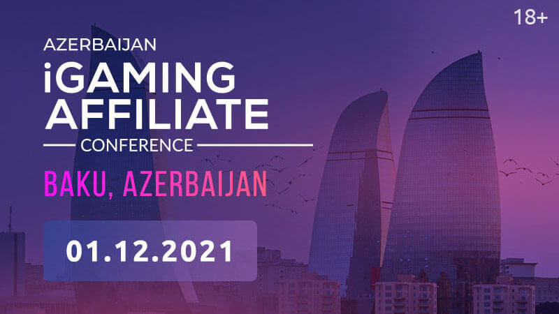 Baku Azerbayjan iGaming Affiliate Conference 2021
